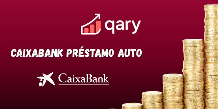 Caixabank Préstamo Auto: Vea todo lo que necesita saber